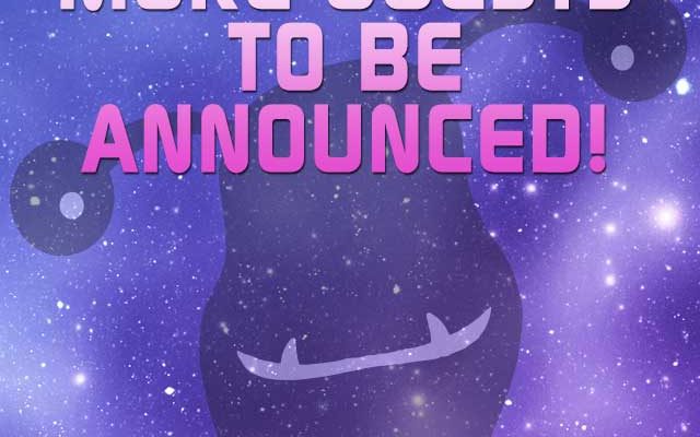 More guests to be announced graphic.