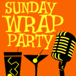 Sunday Wrap Party